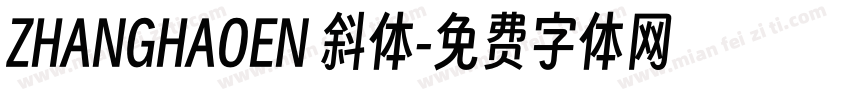 ZHANGHAOEN 斜体字体转换